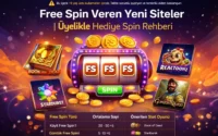 Free Spin Veren Yeni Siteler | Üyelikle Hediye Spin Rehberi