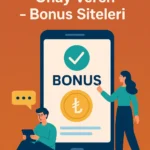Mobilde En Hızlı Onay Veren - Bonus Siteleri