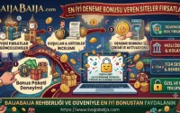 En İyi Deneme Bonusu Veren Siteler Fırsatları | Baijabaija